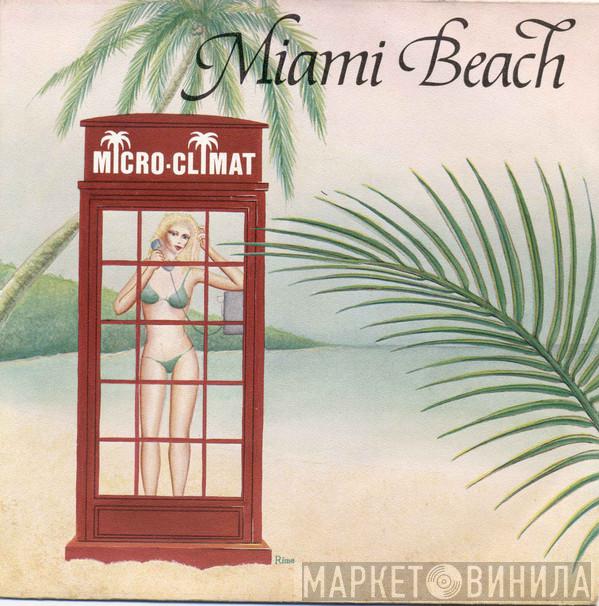 Micro-Climat - Miami Beach