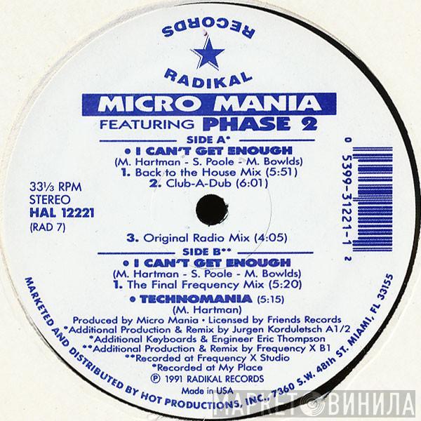 Micro Mania, Phase Two - I Can't Get Enough