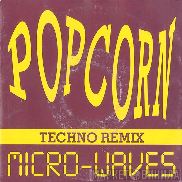 Micro-Waves - Pop Corn