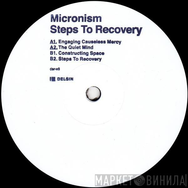 Micronism - Steps To Recovery