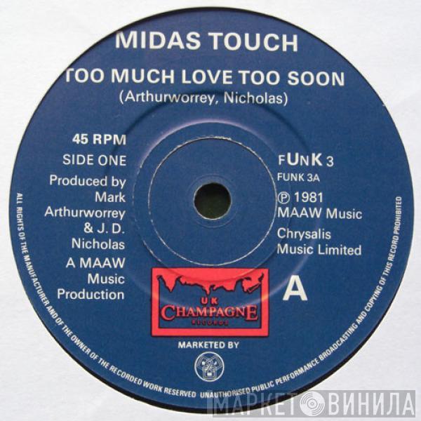Midas Touch  - Too Much Love Too Soon / Gotta Get Back To You