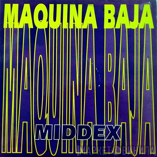  Middex  - Maquina Baja