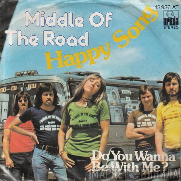 Middle Of The Road - Happy Song