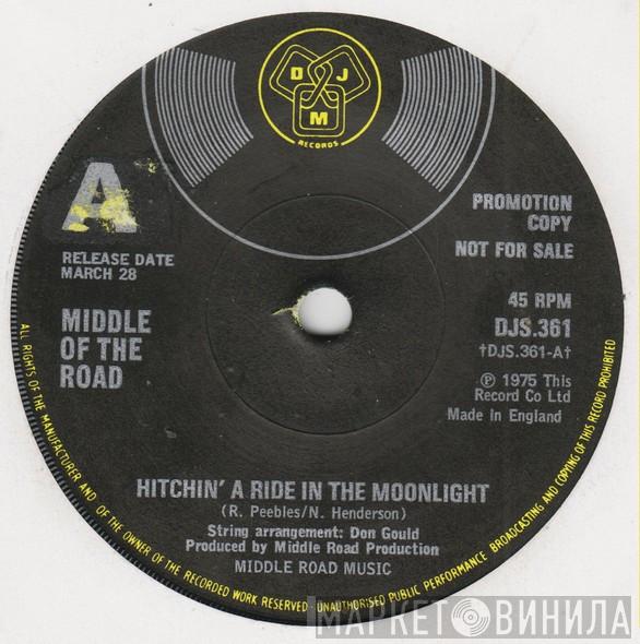 Middle Of The Road - Hitchin' A Ride In The Moonlight