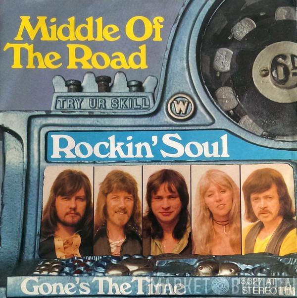 Middle Of The Road - Rockin' Soul