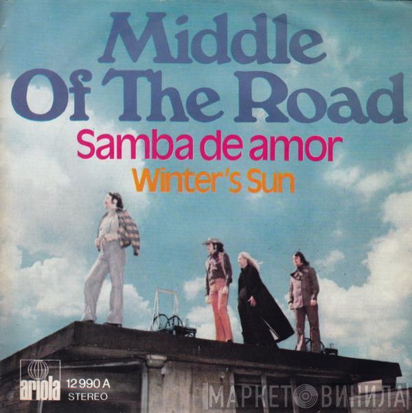 Middle Of The Road - Samba De Amor