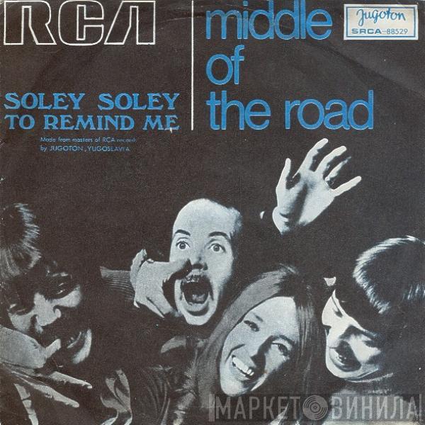 Middle Of The Road - Soley Soley