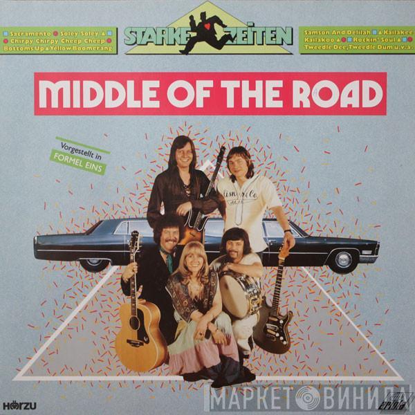 Middle Of The Road - Starke Zeiten