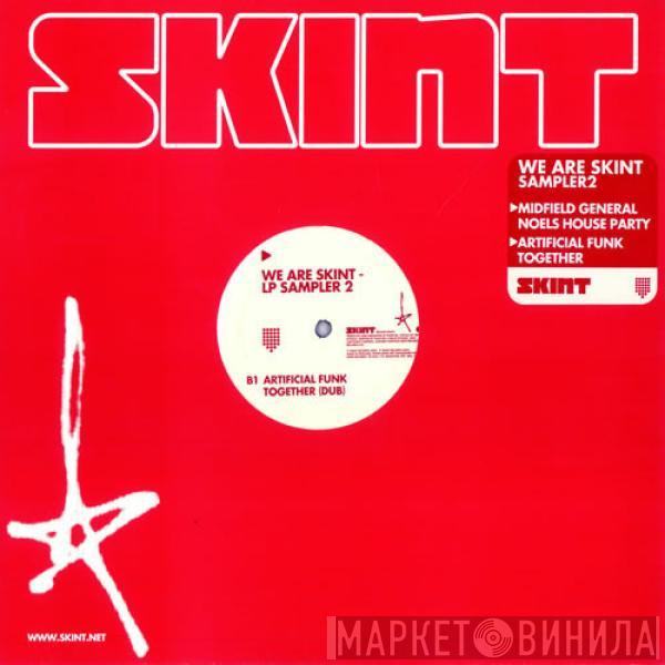 Midfield General, Artificial Funk - We Are Skint - LP Sampler 2