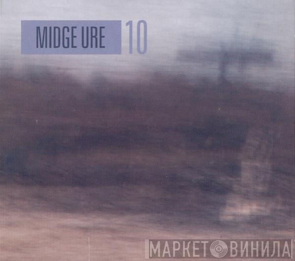 Midge Ure - 10