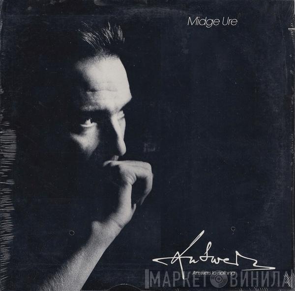  Midge Ure  - Answers To Nothing