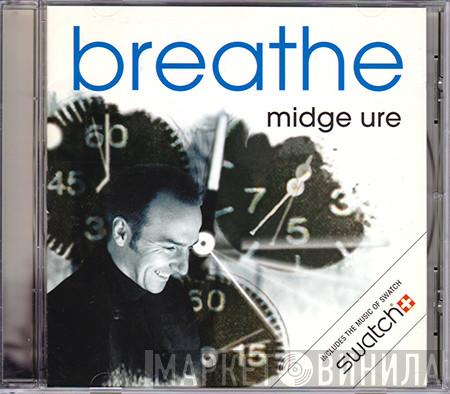  Midge Ure  - Breathe
