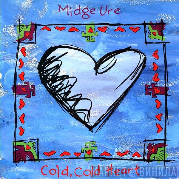 Midge Ure - Cold, Cold Heart