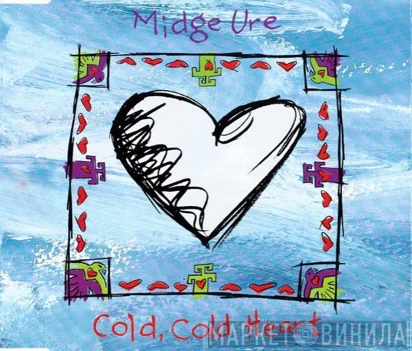 Midge Ure - Cold, Cold Heart