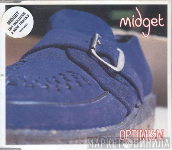 Midget  - Optimism