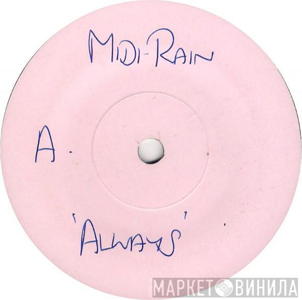  Midi Rain  - Always