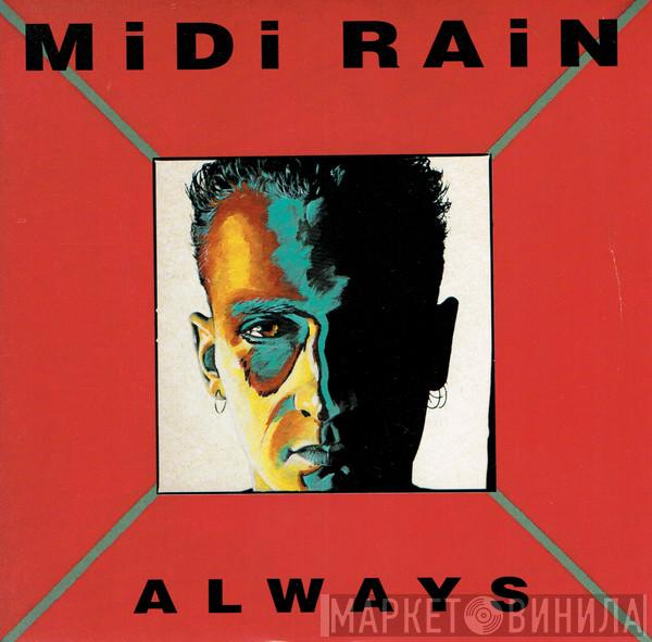  Midi Rain  - Always