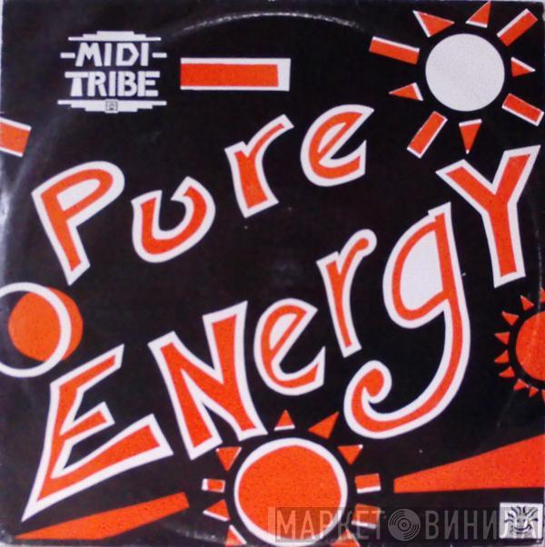 Midi Tribe - Pure Energy