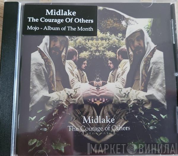 Midlake - The Courage Of Others
