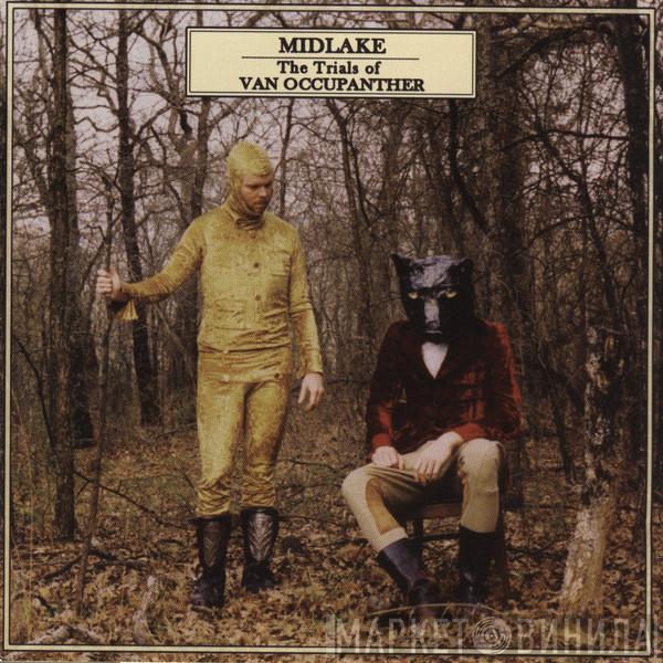 Midlake - The Trials Of Van Occupanther
