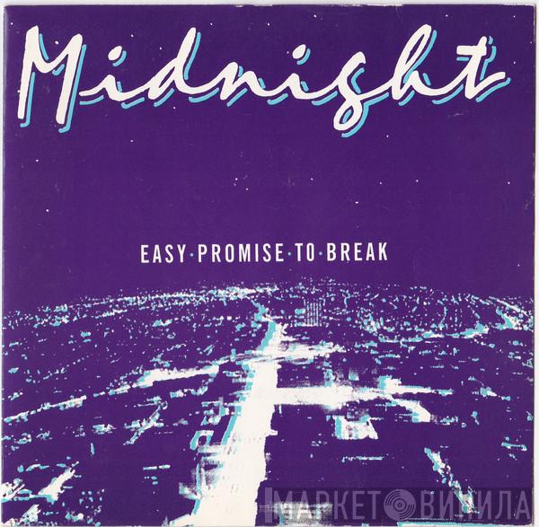 Midnight  - Easy Promise To Break