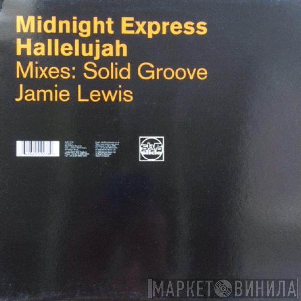 Midnight Express - Hallelujah