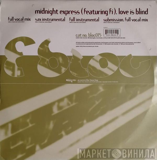Midnight Express  - Love Is Blind