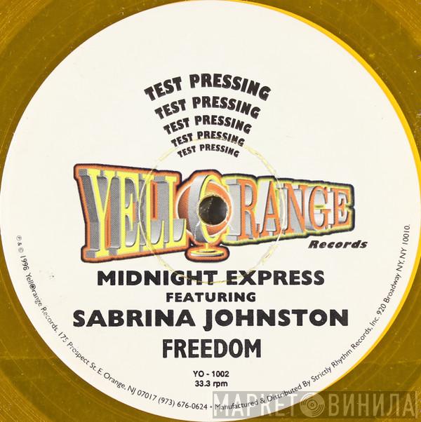 Midnight Express, Sabrina Johnston - Freedom