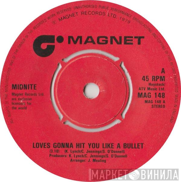 Midnight  - Loves Gonna Hit You Like A Bullet