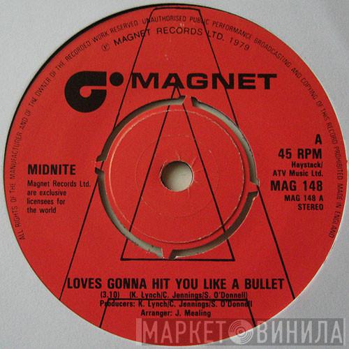 Midnight  - Loves Gonna Hit You Like A Bullet