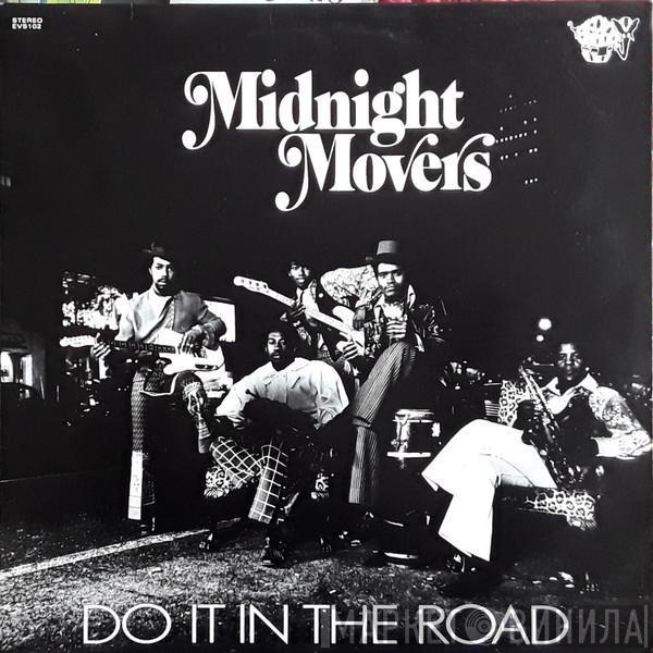 Midnight Movers Unlimited - Do It In The Road