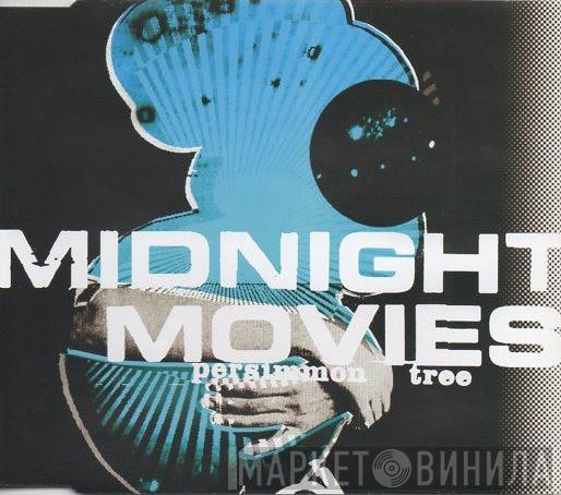 Midnight Movies - Persimmon Tree