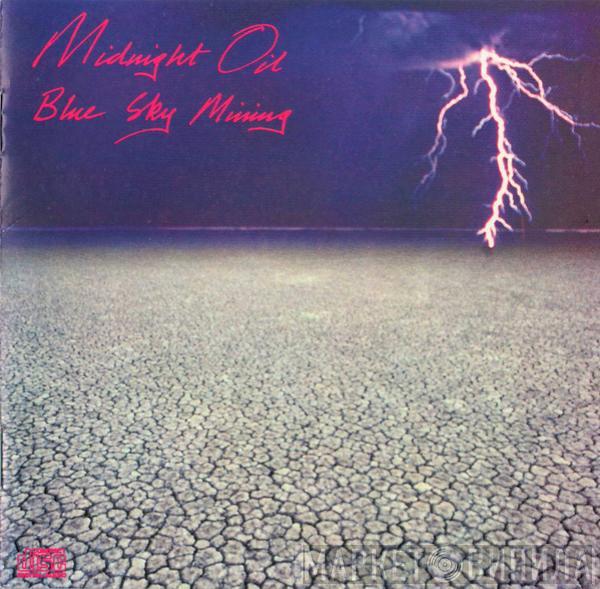  Midnight Oil  - Blue Sky Mining