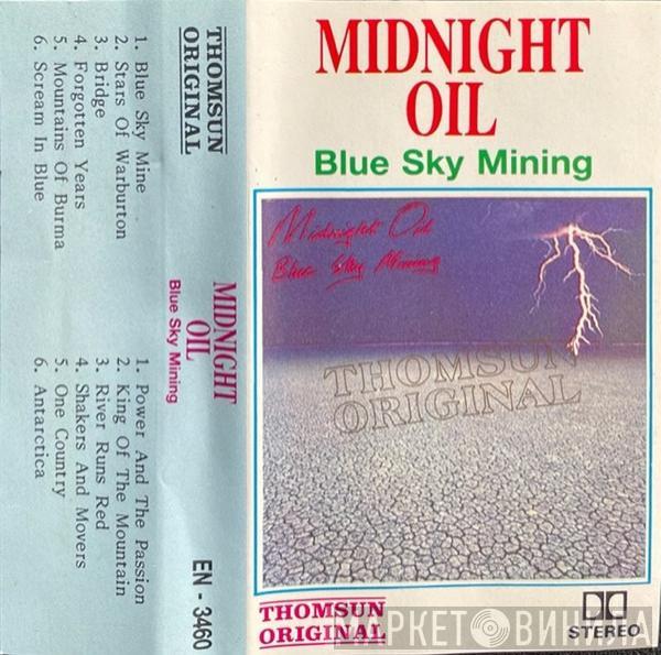  Midnight Oil  - Blue Sky Mining