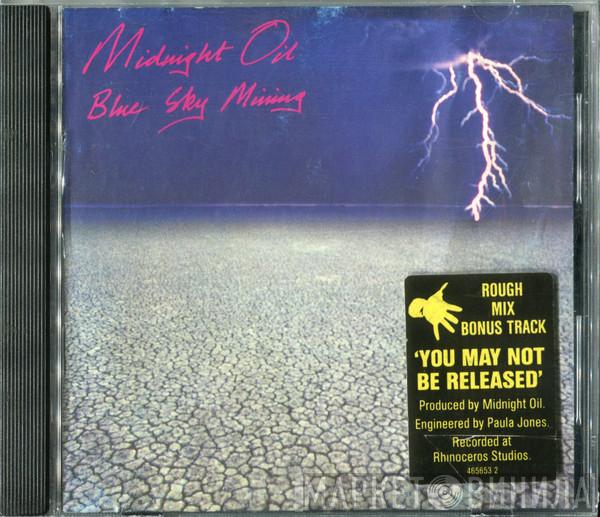  Midnight Oil  - Blue Sky Mining