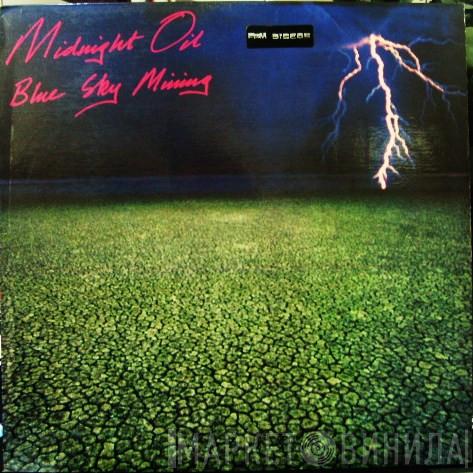  Midnight Oil  - Blue Sky Mining