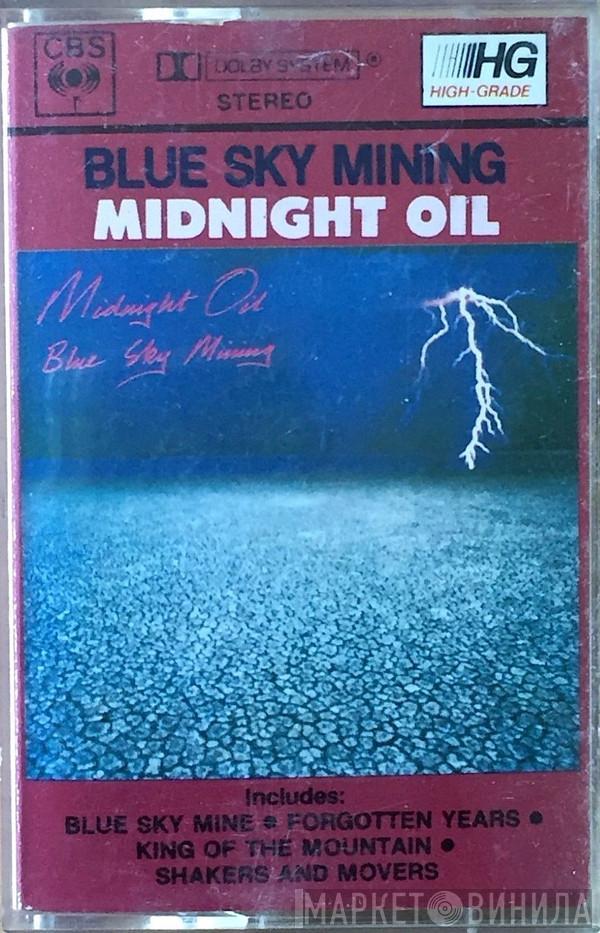  Midnight Oil  - Blue Sky Mining