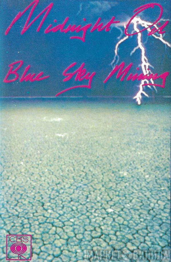  Midnight Oil  - Blue Sky Mining