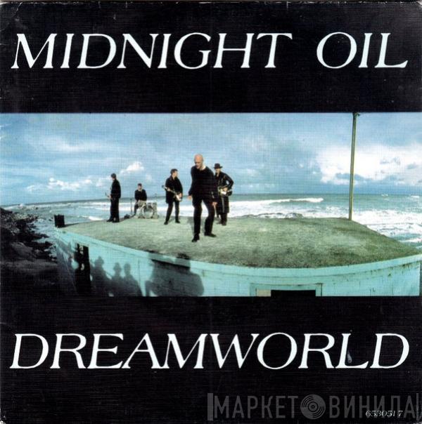 Midnight Oil - Dreamworld