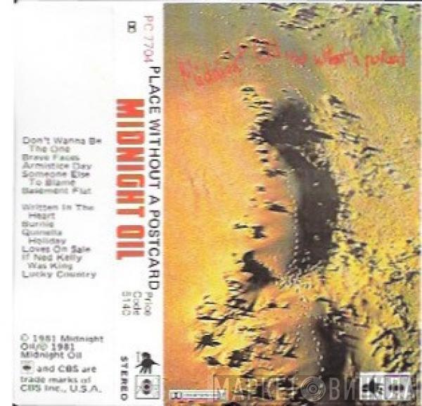  Midnight Oil  - Place Without A Postcard