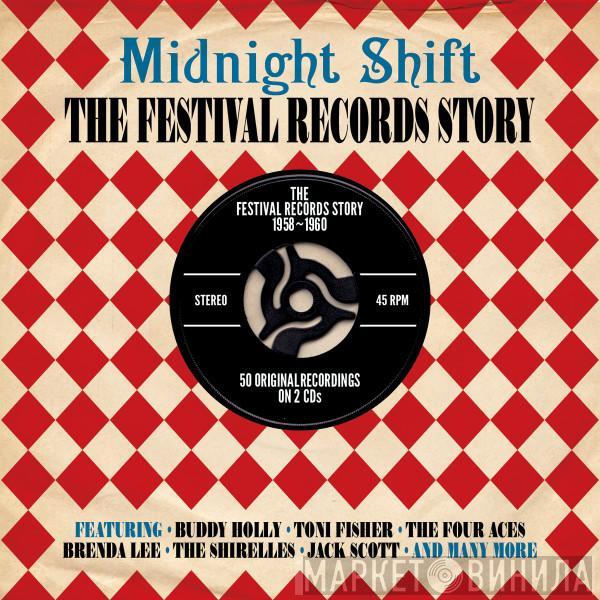  - Midnight Shift, The Festival Records Story