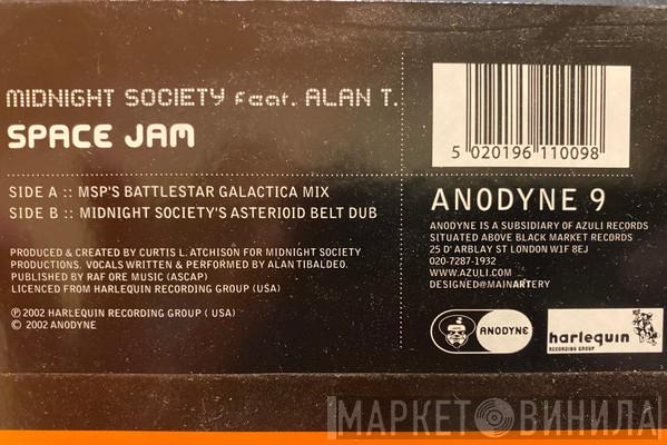 Midnight Society, Alan T - Space Jam