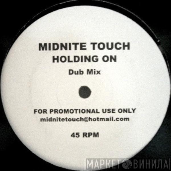 Midnite Touch - Holding On