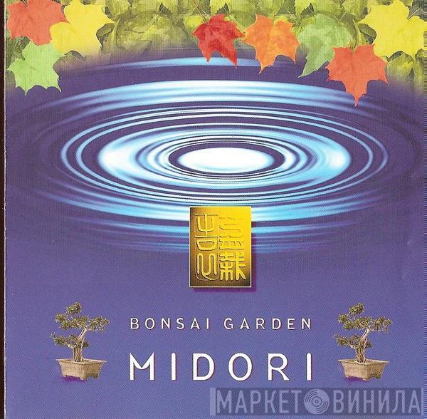 Midori  - Bonsai Garden