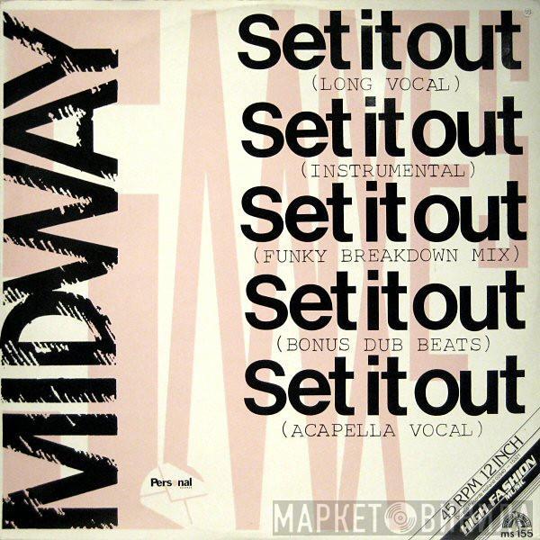 Midway  - Set It Out