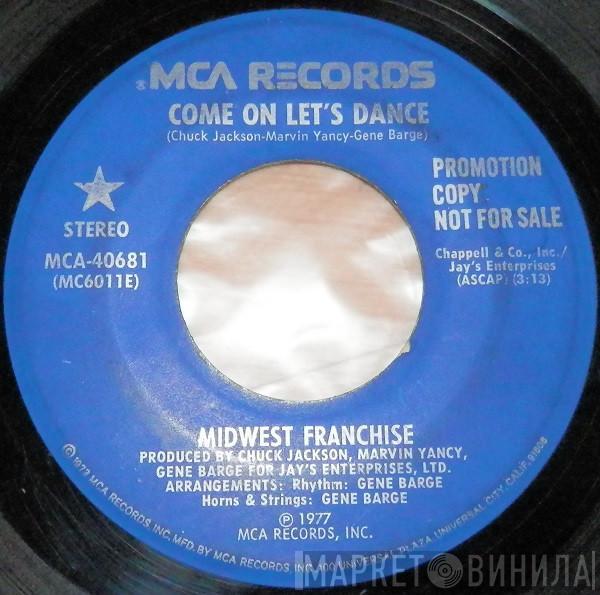  Midwest Franchise  - Come On Let's Dance
