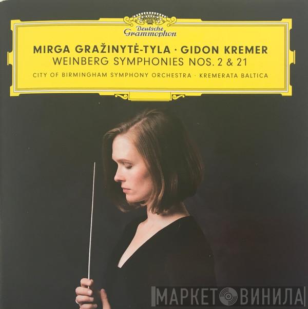- Mieczysław Weinberg • Mirga Grazinyte-Tyla • Gidon Kremer • City Of Birmingham Symphony Orchestra  Kremerata Baltica  - Symphonies Nos. 2 & 21