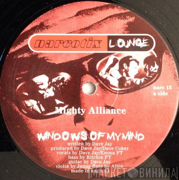 Mighty Alliance - Windows Of My Mind