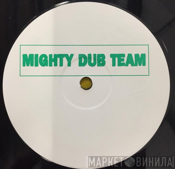 Mighty Dub Team - Untitled