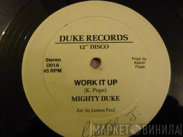 Mighty Duke - Work It Up / Doh Horn Meh